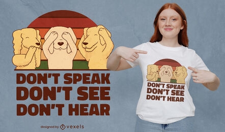 No hables perros diseño de camiseta.