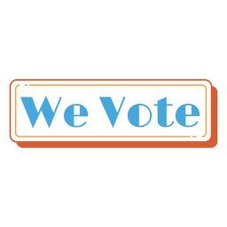 We vote badge