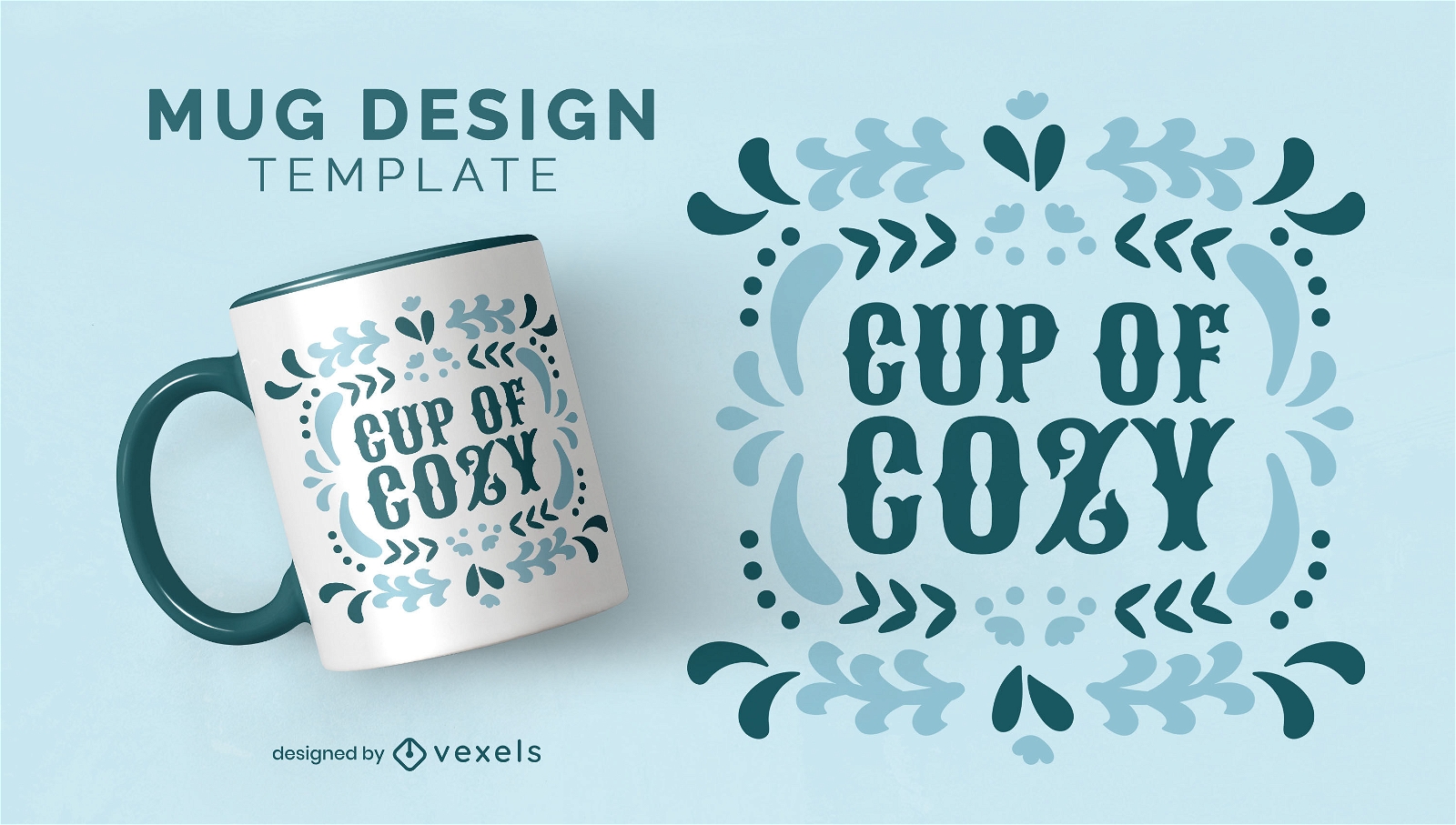 Cup of cozy mug design