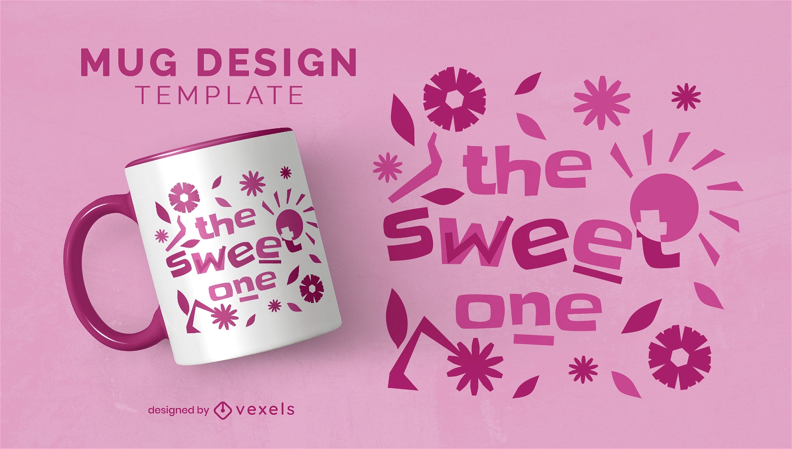 The sweet one quote mug design