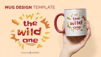 The Wild One Quote Mug Design Vector Download