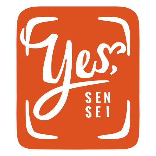 Yes Sensei badge PNG Design