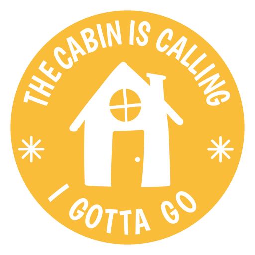 Cabin is calling quote  PNG Design