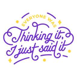 Snarky quote lettering
