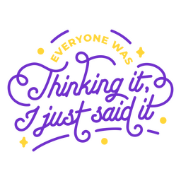 Snarky Zitatbeschriftung PNG-Design