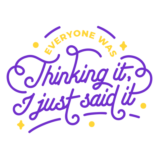 Snarky quote lettering PNG Design