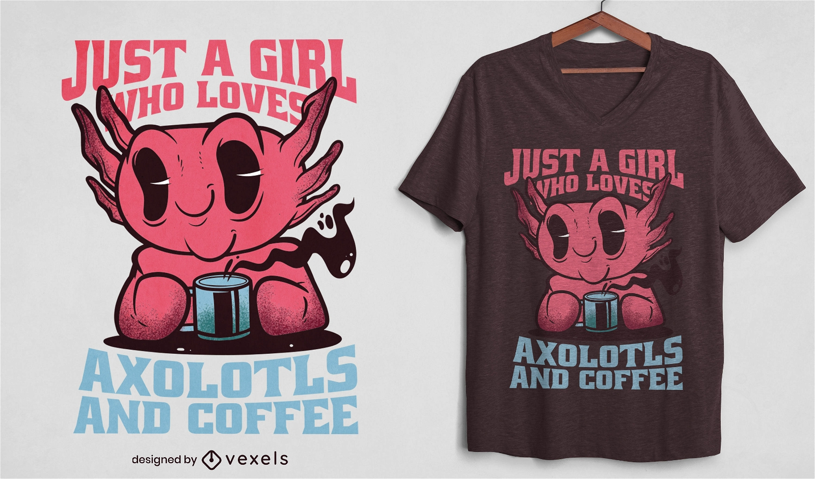 Axolotls and coffee quote t-shirt design