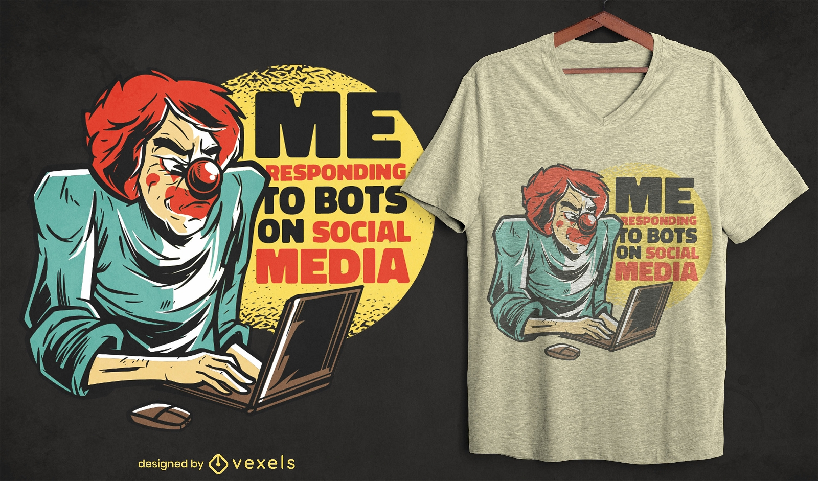 Clown Meme Bot Zitat T-Shirt Design