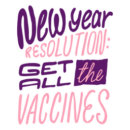 Anti New Year vaccines lettering PNG Design