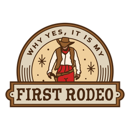 First rodeo cowboy badge PNG Design Transparent PNG