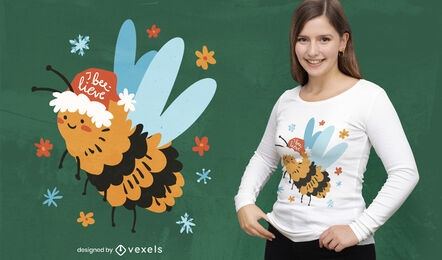Beelieve bee t-shirt design