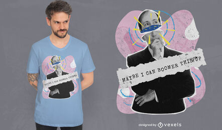 Lustiges Boomer-Mann-Zitat-T-Shirt psd