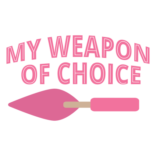 Funny art weapon quote badge PNG Design