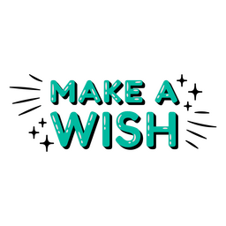 Make a wish glossy quote PNG Design