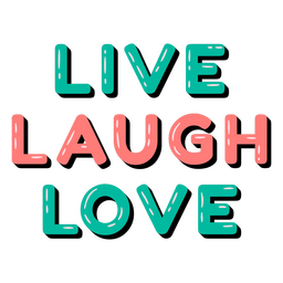 Live laugh love glossy quote PNG Design Transparent PNG