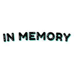 In memory glossy quote PNG Design Transparent PNG