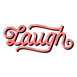 Lachen Sie glänzendes Zitat PNG-Design
