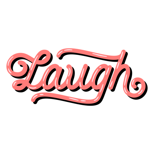 Laugh glossy quote PNG Design