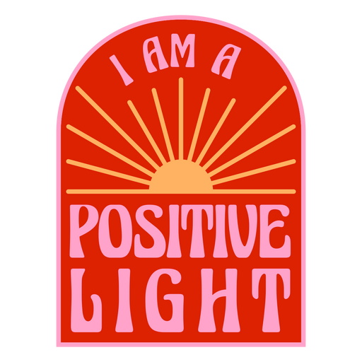 Distintivo de citação motivacional de luz positiva Desenho PNG