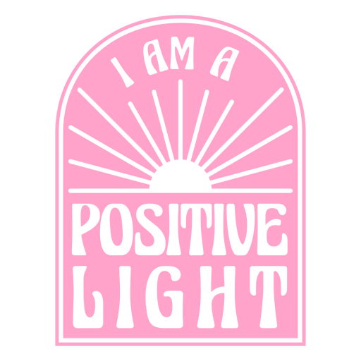 Motivierendes Zitat-Abzeichen der positiven hellen Sonne PNG-Design