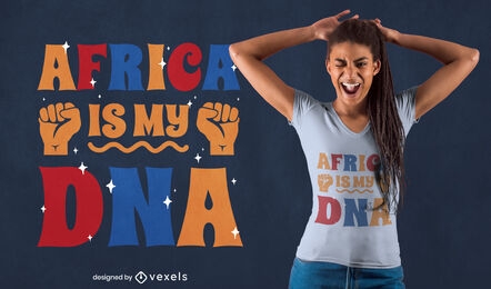 Diseño de camiseta con cita de ADN africano