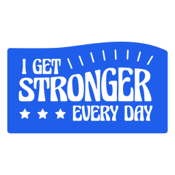 Stronger motivational quote PNG Design