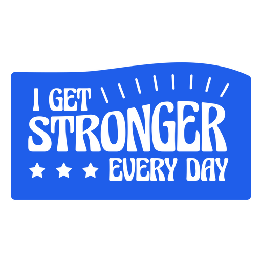 Stronger motivational quote PNG Design