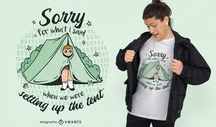 Sorry camping tent quote t-shirt design