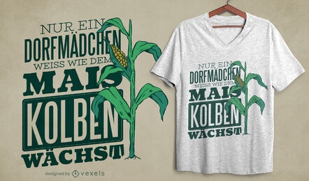 Diseño de camiseta de cita alemana de maíz