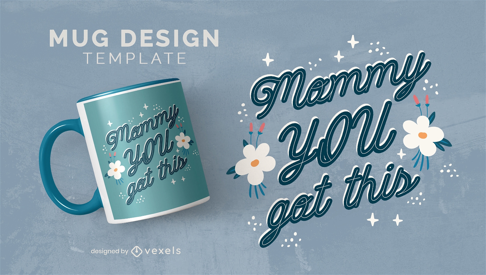 Mommy quote mug template