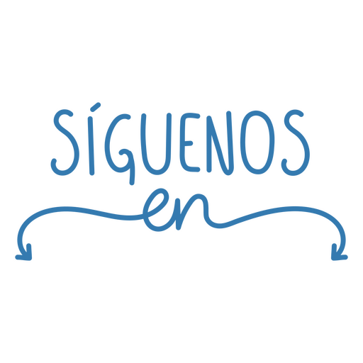 Small business Spanish follow quote lettering PNG Design