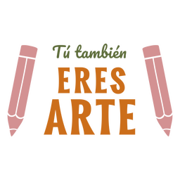 Sie sind ein spanisches Kunstzitat PNG-Design