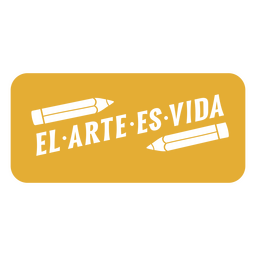 Art is life cut out spanish quote PNG Design