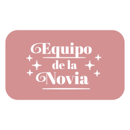 Bride's team cut out spanish quote PNG Design Transparent PNG