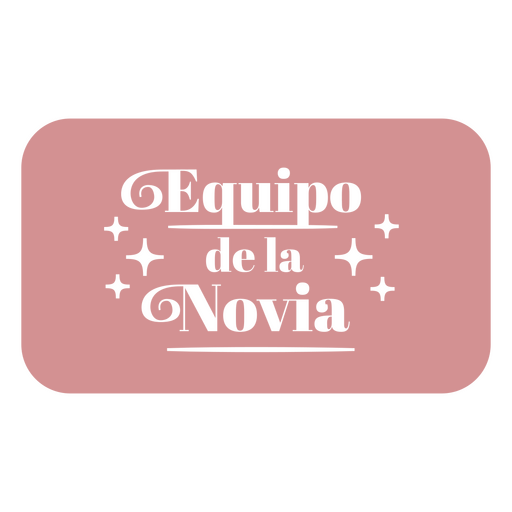 Bride's team cut out spanish quote PNG Design