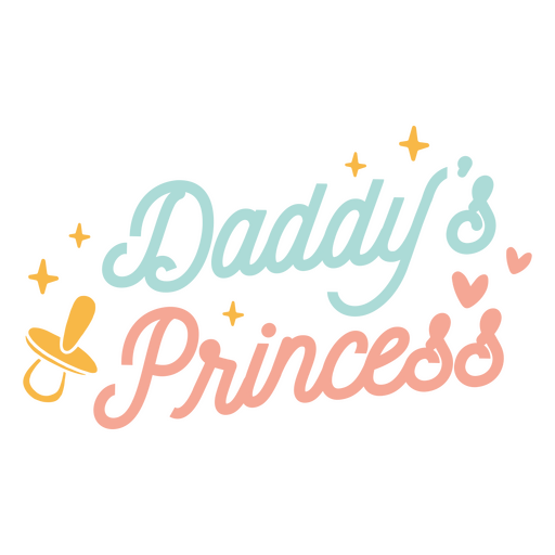 Daddy's princess lettering quote PNG Design