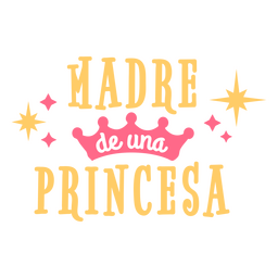 Citação espanhola plana da mãe da princesa Desenho PNG