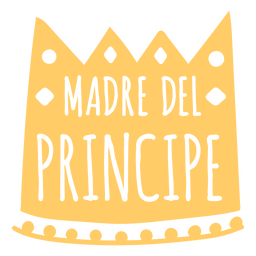 Die Mutter des Prinzen hat ein spanisches Zitat ausgeschnitten PNG-Design
