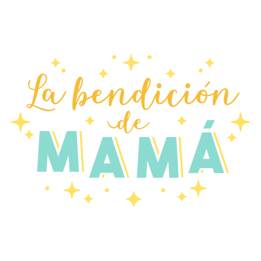 Cita en español de la bendición de mamá. Diseño PNG