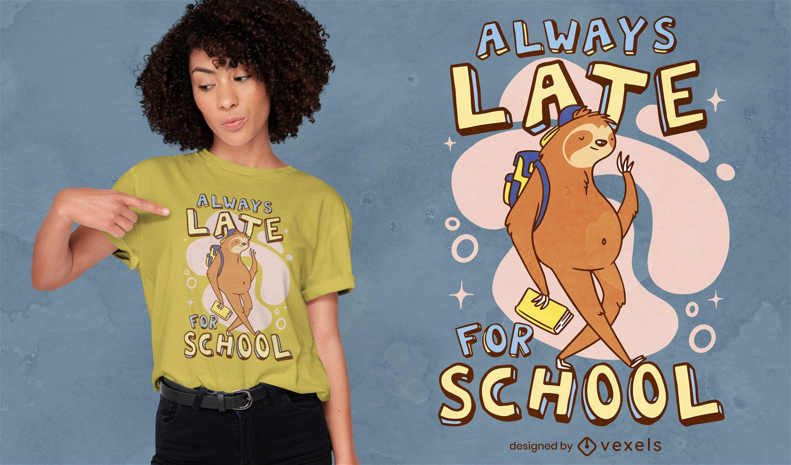 Sloth always late quote t-shirt design