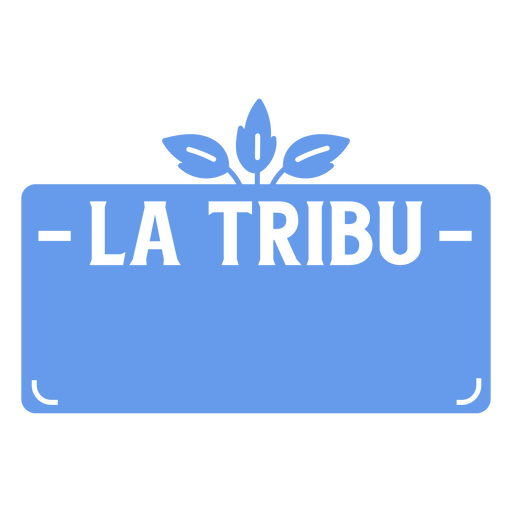 Blue customizable spanish quote la tribu PNG Design