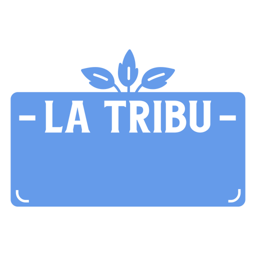 Citação espanhola customizável azul la tribu Desenho PNG