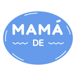 Customizable spanish quote Mama de PNG Design Transparent PNG