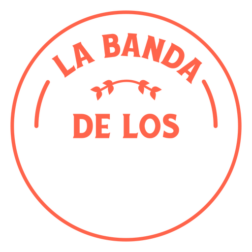 Anpassbares spanisches Zitat la banda PNG-Design