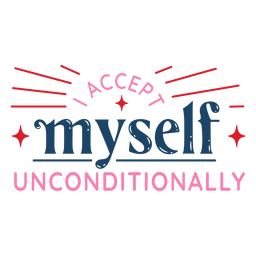 Accept myself motivational quote lettering PNG Design