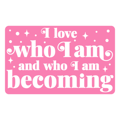 Who I am becoming motivational quote PNG Design