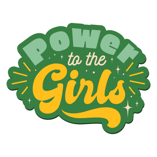 Power to the girls lettering quote PNG Design