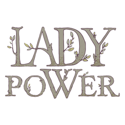 Lady power leaves quote PNG Design