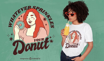 Garota comendo design de camiseta com citação de rosquinha