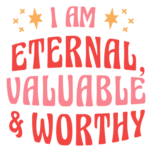 I am worthy affirmation quote PNG Design